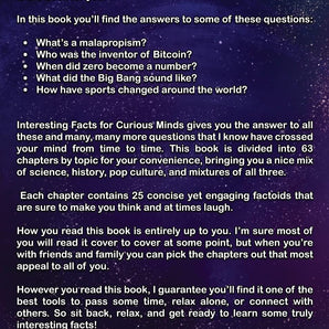 Interesting Facts For Curious Minds: 1572 Random But Mind-Blowing Facts About History, Science, Pop Culture And Everything In Between Paperback